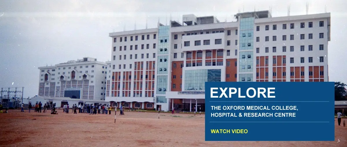 The Oxford Medical College, Hospital & Research Centre, Yadavanahalli